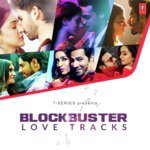 Blockbuster Love Tracks - Aditya Rikhari Song Download